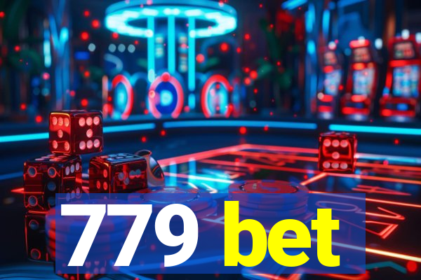 779 bet